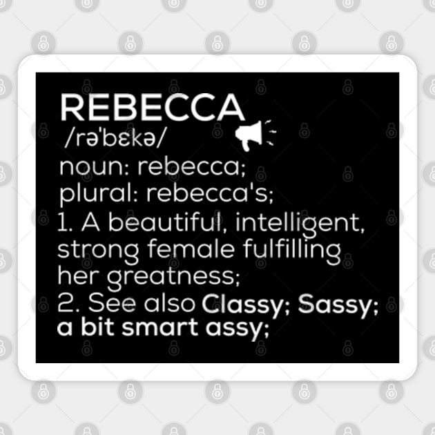 Rebecca Name Definition Rebecca Female Name Magnet by TeeLogic